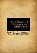 Produktbild: Cecil Rhodes; A Biography and Appreciation
