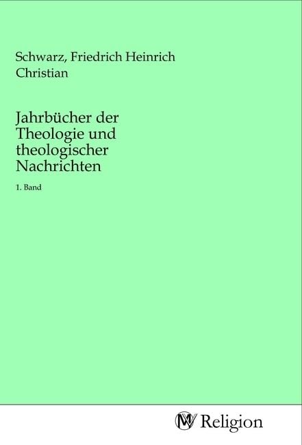 Produktbild: Jahrb&uuml;cher der Theologie und theologischer Nachrichten