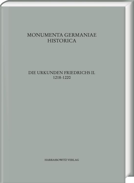Produktbild: Die Urkunden Friedrichs II. 1218-1220