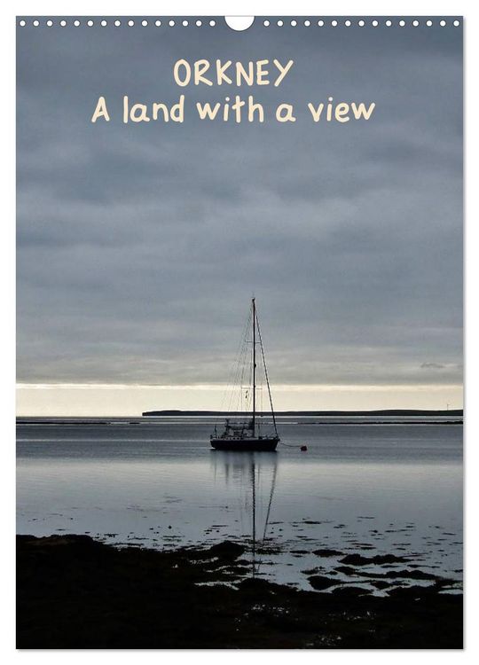 Produktbild: Orkney: A land with a view (Wall Calendar 2026 DIN A3 portrait), CALVENDO 12 Month Wall Calendar