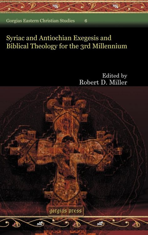 Produktbild: Syriac and Antiochian Exegesis and Biblical Theology for the 3rd Millennium