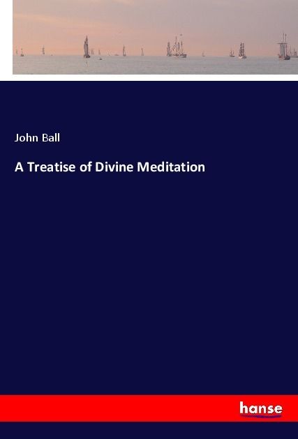 Produktbild: A Treatise of Divine Meditation