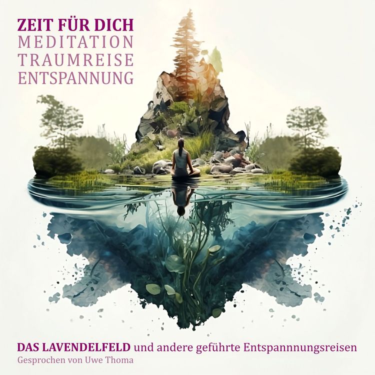 Produktbild: Zeit f&uuml;r Dich - Meditation, Traumreise, Entspannung