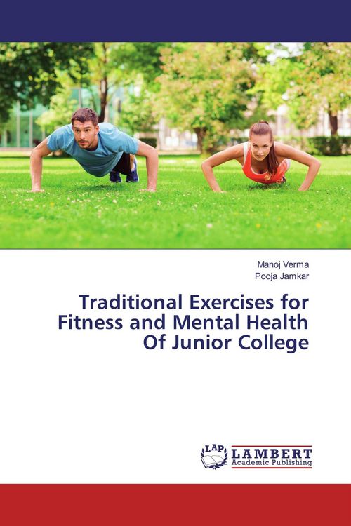Produktbild: Traditional Exercises for Fitness and Mental Health Of Junior College