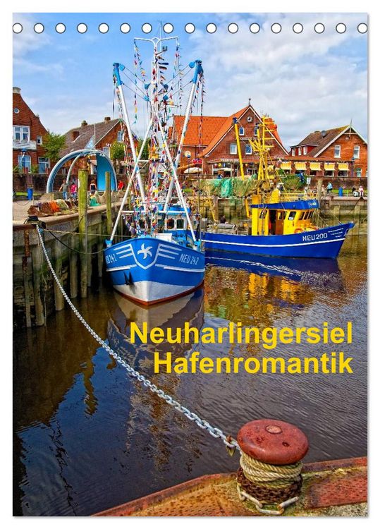 Produktbild: Neuharlingersiel Hafenromantik / Planer (Tischkalender 2026 DIN A5 hoch), CALVENDO Monatskalender