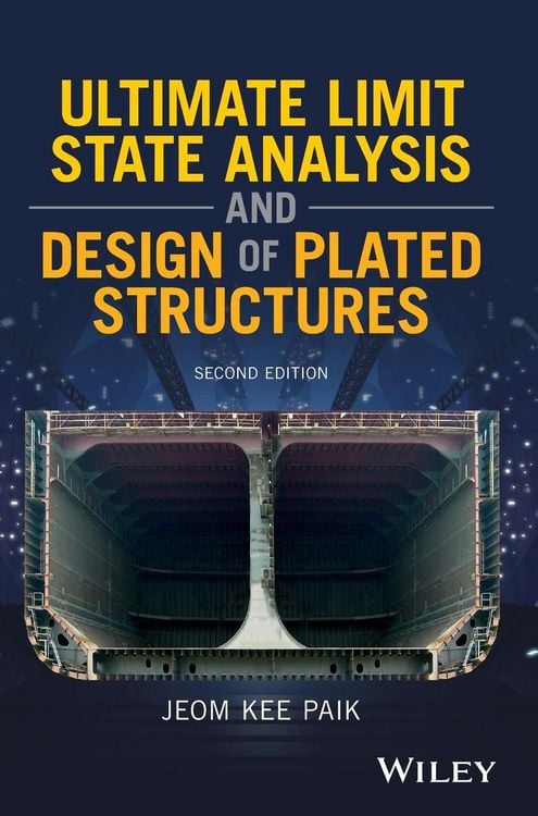 Produktbild: Ultimate Limit State Analysis and Design of Plated Structures