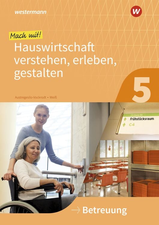 Produktbild: Mach mit! Hauswirtschaft verstehen, erleben, gestalten. Arbeitsheft. Betreuung