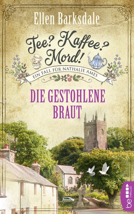 Bild vom Artikel Tee? Kaffee? Mord! Die gestohlene Braut vom Autor Ellen Barksdale