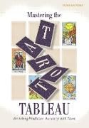 Produktbild: Mastering the Tarot Tableau