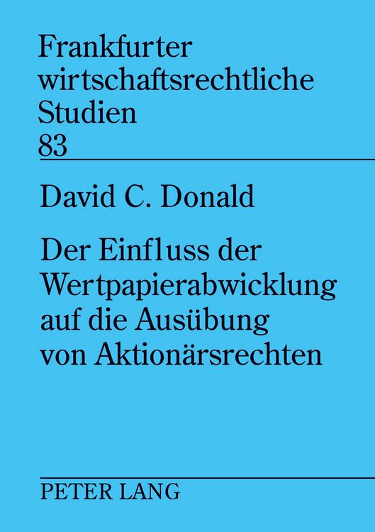 Produktbild: Der Einfluss der Wertpapierabwicklung auf die Aus&uuml;bung von Aktion&auml;rsrechten