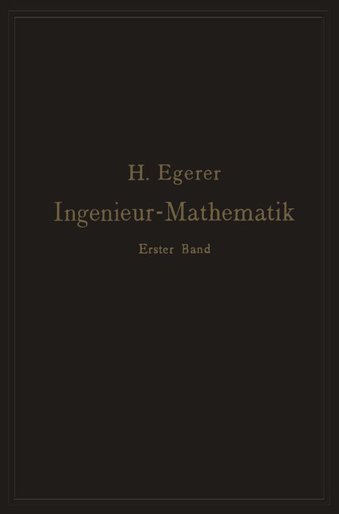 Produktbild: Ingenieur-Mathematik. Lehrbuch der h&ouml;heren Mathematik f&uuml;r die technischen Berufe