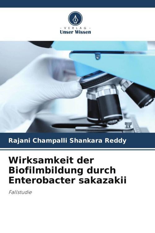 Produktbild: Wirksamkeit der Biofilmbildung durch Enterobacter sakazakii