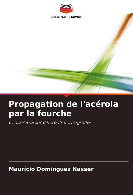 Produktbild: Propagation de l'ac&eacute;rola par la fourche