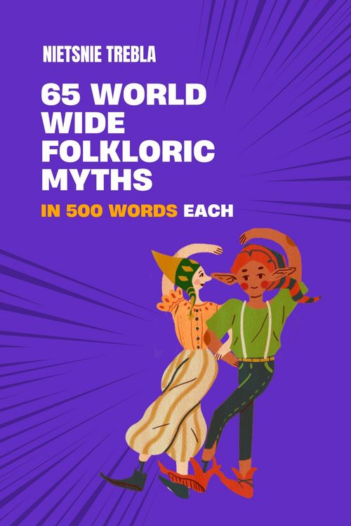 Produktbild: 65 Worldwide Folkloric Myths in 500 Words Each