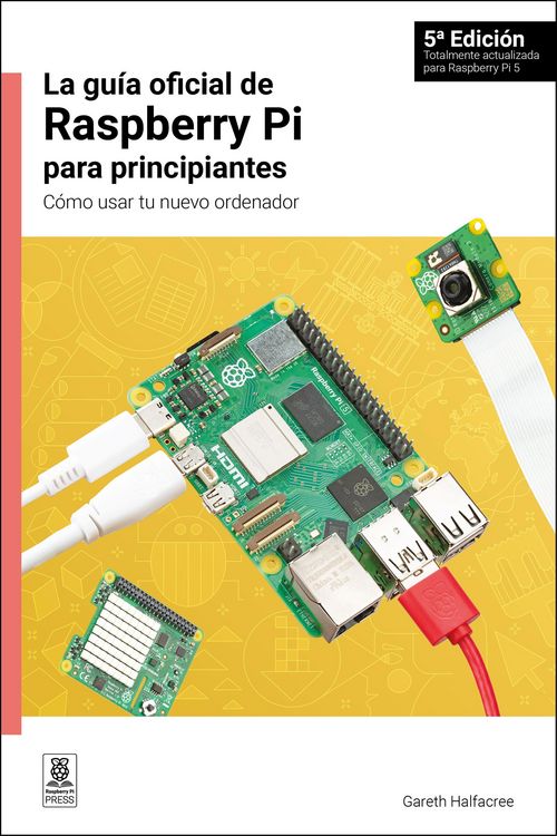 Produktbild: La Gu&iacute;a Oficial de Raspberry Pi Para Principiantes / The Official Raspberry Pi Beginner's Guide