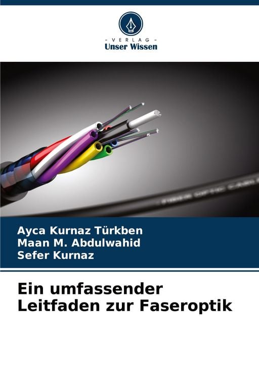 Produktbild: Ein umfassender Leitfaden zur Faseroptik