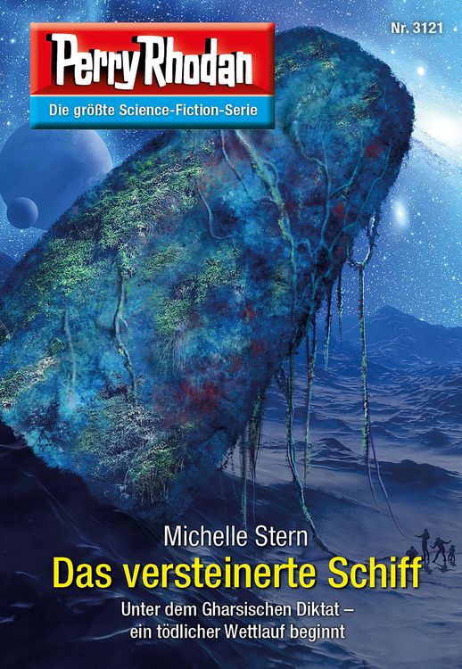 Produktbild: Perry Rhodan 3121: Das versteinerte Schiff