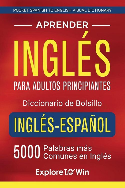 Produktbild: Aprender ingl&eacute;s para adultos principiantes - Diccionario de bolsillo ingl&eacute;s-espa&ntilde;ol