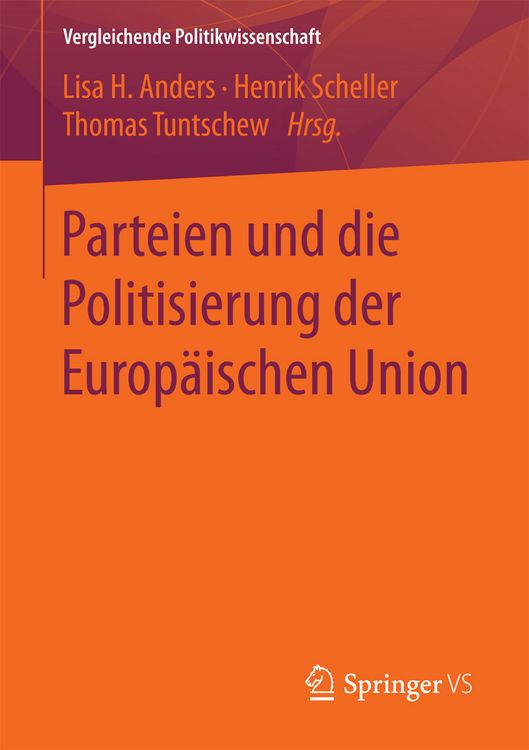 Produktbild: Parteien und die Politisierung der Europ&auml;ischen Union