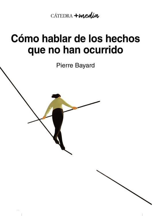 Produktbild: C&oacute;mo hablar de los hechos que no han ocurrido