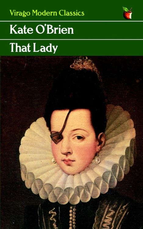 Bild vom Artikel That Lady vom Autor Kate O'Brien