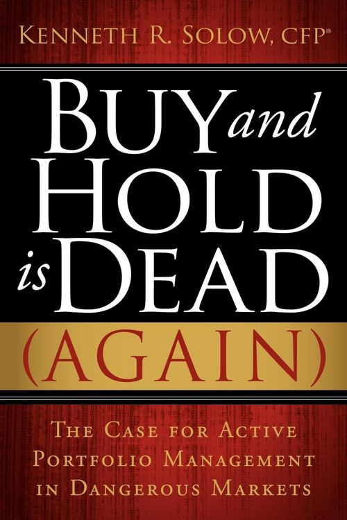 Produktbild: Buy and Hold Is Dead (Again)