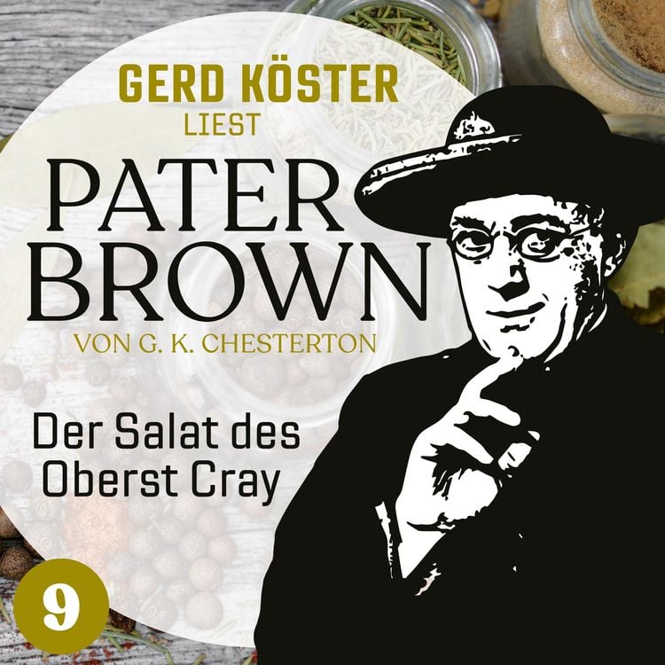 Bild vom Artikel Der Salat des Oberst Cray vom Autor Gilbert Keith Chesterton