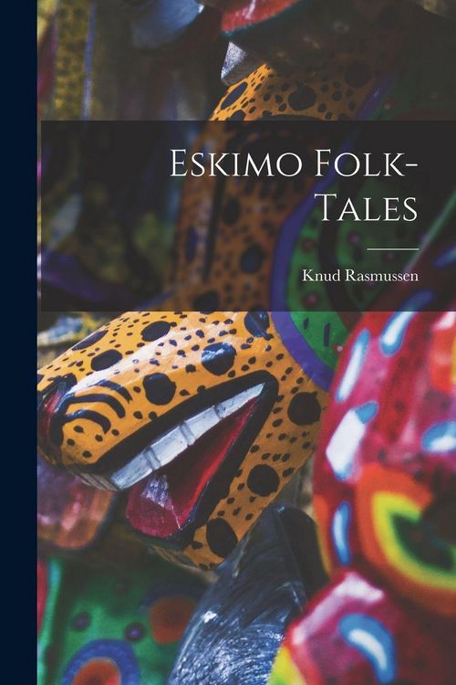 Produktbild: Eskimo Folk-tales