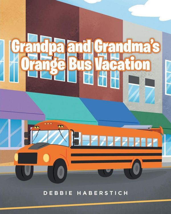 Produktbild: Grandpa and Grandma's Orange Bus Vacation