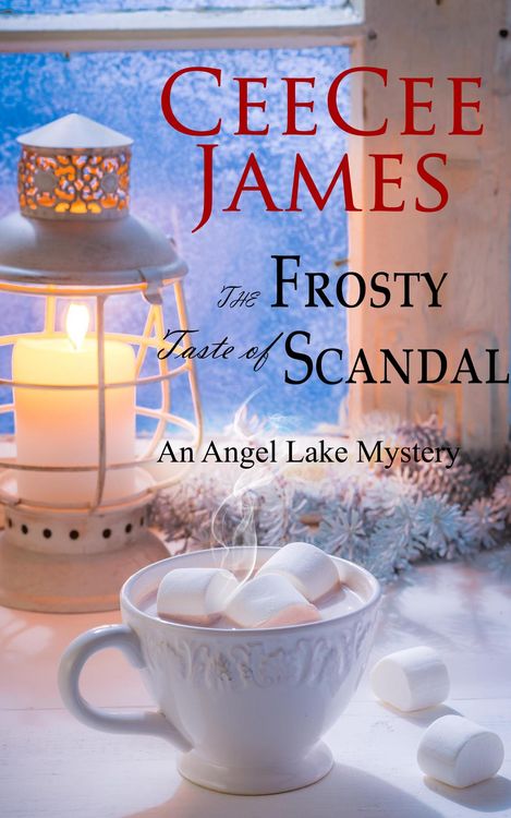 Produktbild: The Frosty Taste of Scandal (Angel Lake Cozy Mystery, #6)