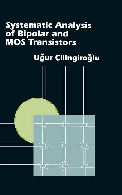 Produktbild: Systematic Analysis of Bipolar and Mos Transistors