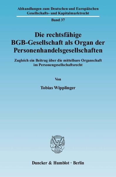 Produktbild: Die rechtsf&auml;hige BGB-Gesellschaft als Organ der Personenhandelsgesellschaften.