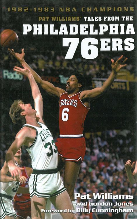 Produktbild: Pat Williams' Tales from the Philadelphia 76ers: 1982-1983 NBA Champions