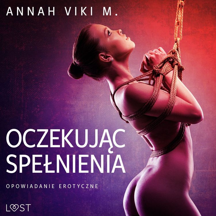 Produktbild: Oczekując spełnienia &ndash; opowiadanie erotyczne