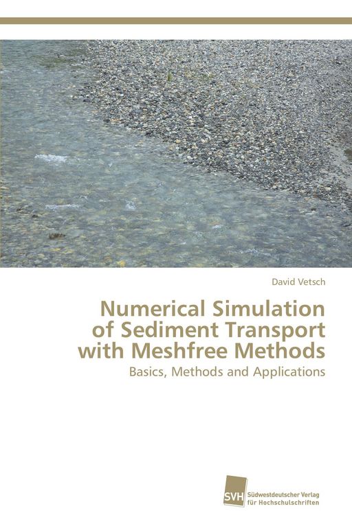 Produktbild: Numerical Simulation of Sediment Transport with Meshfree Methods
