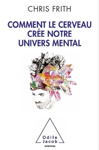 Produktbild: How the Brain Creates Our Mental World / Comment le cerveau cr&eacute;e notre univers mental