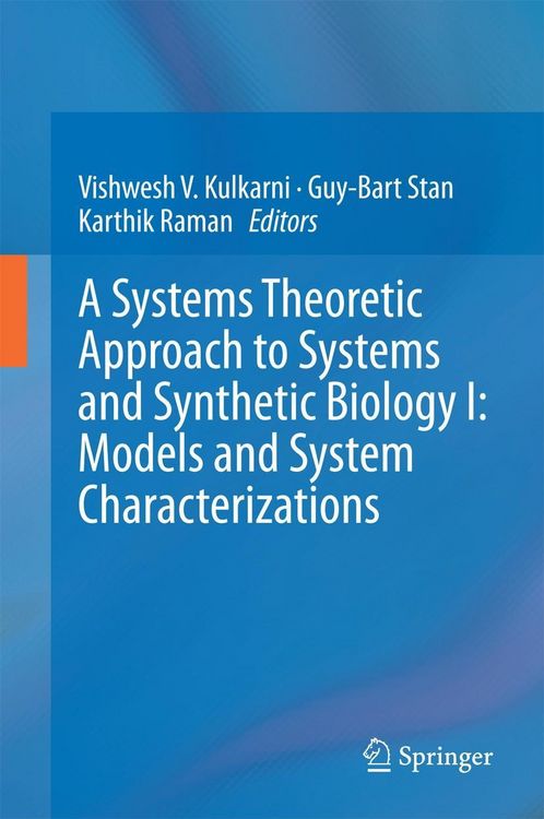 Produktbild: A Systems Theoretic Approach to Systems and Synthetic Biology I: Models and System Characterizations