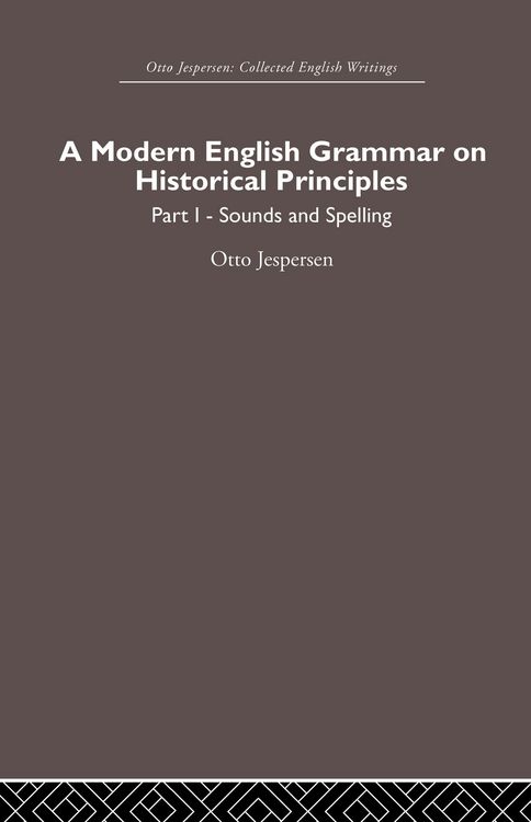 Produktbild: A Modern English Grammar on Historical Principles