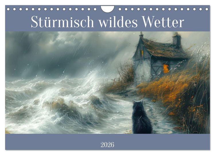 Produktbild: St&uuml;rmisch wildes Wetter (Wandkalender 2026 DIN A4 quer), CALVENDO Monatskalender
