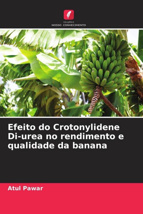Produktbild: Efeito do Crotonylidene Di-urea no rendimento e qualidade da banana