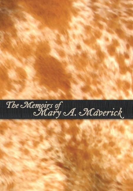 Produktbild: The Memoirs of Mary A. Maverick