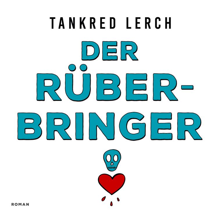 Produktbild: Der R&uuml;berbringer