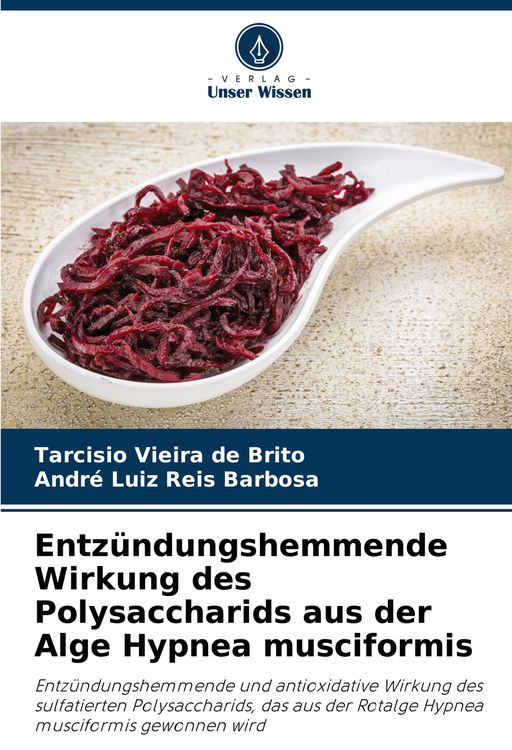 Produktbild: Entz&uuml;ndungshemmende Wirkung des Polysaccharids aus der Alge Hypnea musciformis