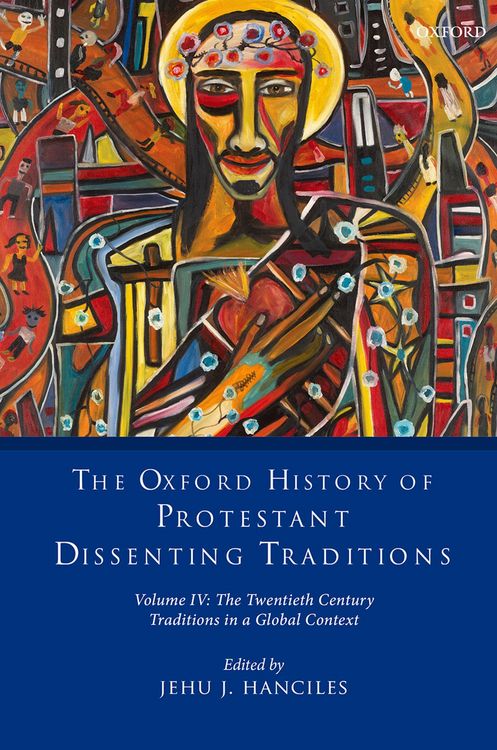 Produktbild: The Oxford History of Protestant Dissenting Traditions, Volume IV