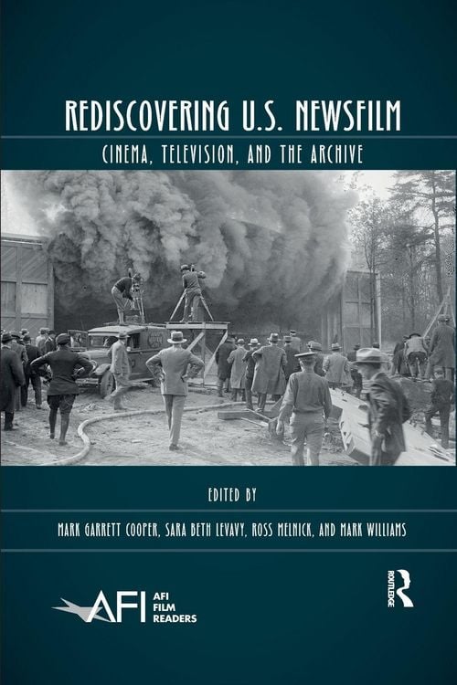 Produktbild: Rediscovering U.S. Newsfilm
