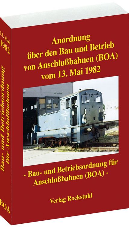 Produktbild: Anordnung &uuml;ber den Bau und Betrieb von Anschlu&szlig;bahnen vom 13. Mai 1982