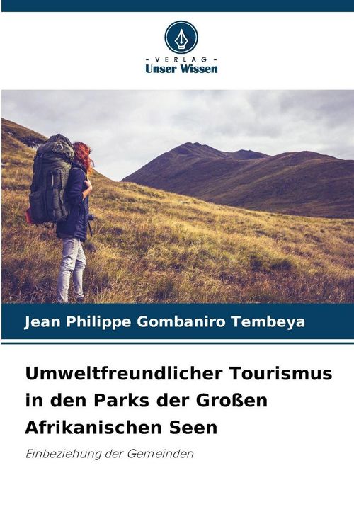 Produktbild: Umweltfreundlicher Tourismus in den Parks der Gro&szlig;en Afrikanischen Seen