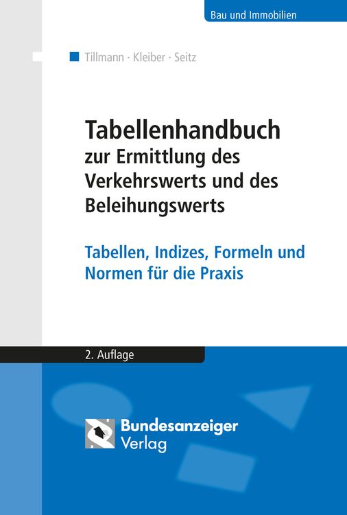 Produktbild: Tabellenhandbuch zur Ermittlung des Verkehrswerts und des Beleihungswerts von Grundst&uuml;cken