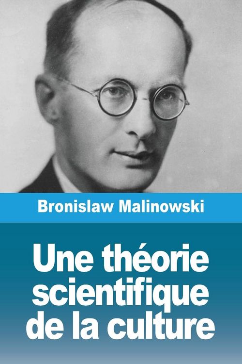 Produktbild: Une th&eacute;orie scientifique de la culture