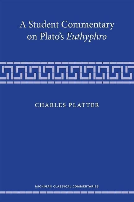 Produktbild: Platter, C: A Student Commentary on Plato's Euthyphro